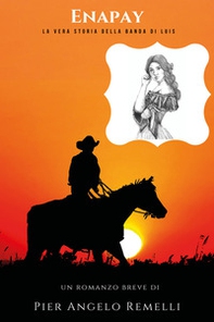 Enapay. La vera storia della banda di Luis - Librerie.coop