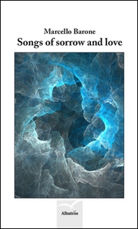 Songs of sorrow and love - Librerie.coop