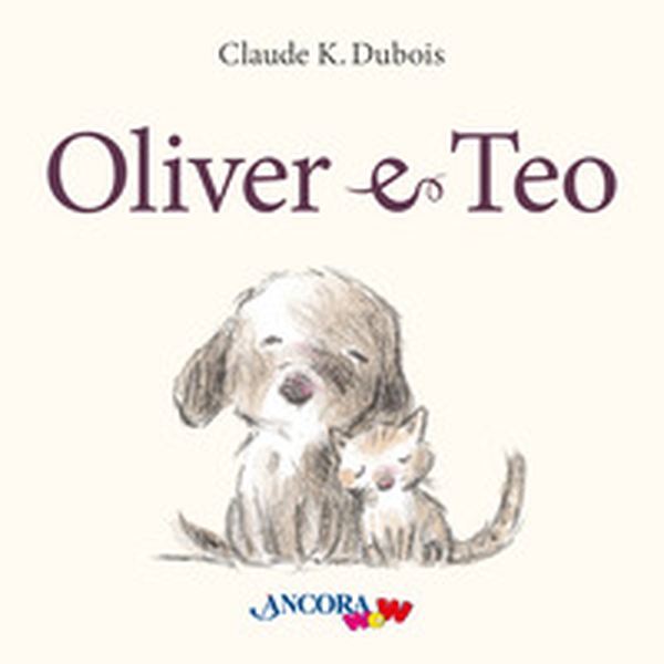 Oliver e Teo - Librerie.coop Oliver e Teo - Librerie.coop