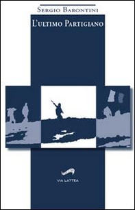 L'ultimo partigiano - Librerie.coop