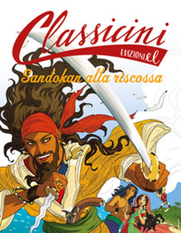 Sandokan alla riscossa. Classicini - Librerie.coop Sandokan alla riscossa. Classicini - Librerie.coop