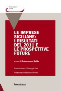 Le imprese siciliane: i risultati del 2011 e le prospettive future - Librerie.coop