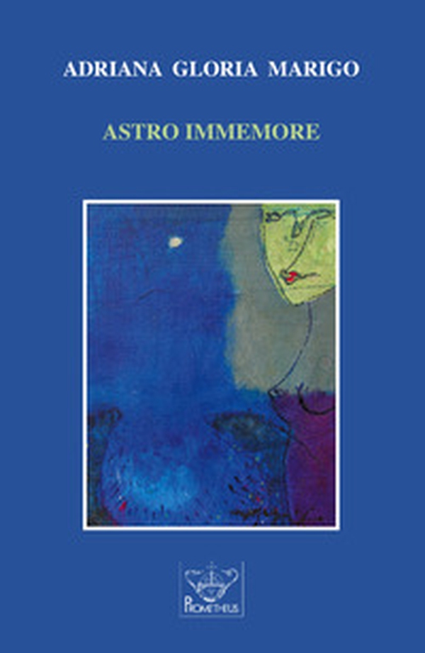 Astro immemore - Librerie.coop Astro immemore - Librerie.coop