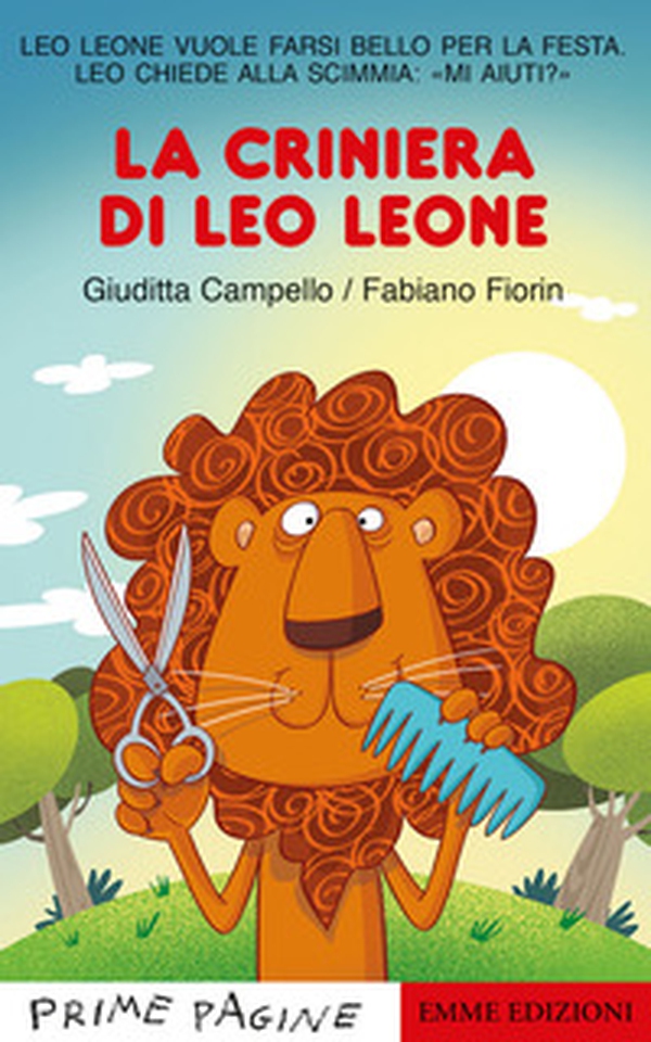 La criniera di Leo leone. Stampatello maiuscolo - Librerie.coop La criniera di Leo leone. Stampatello maiuscolo - Librerie.coop