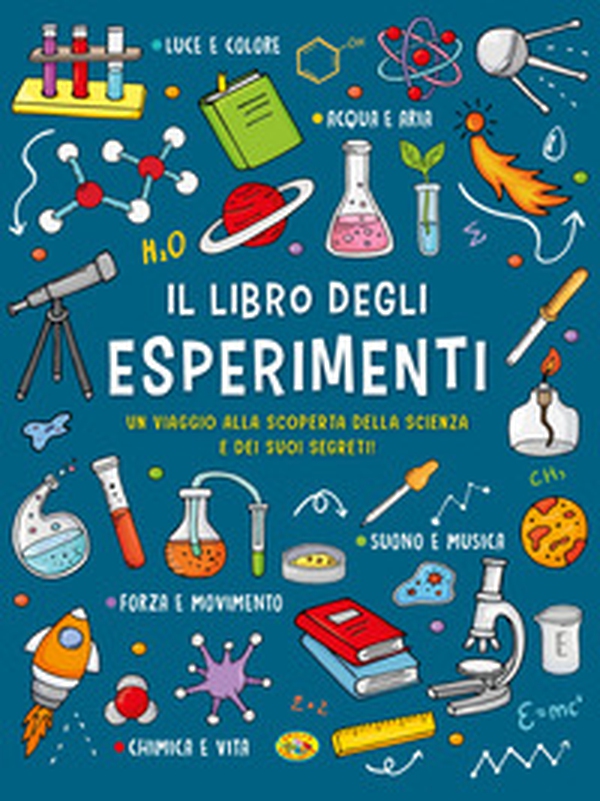 Il libro degli esperimenti - Librerie.coop Il libro degli esperimenti - Librerie.coop