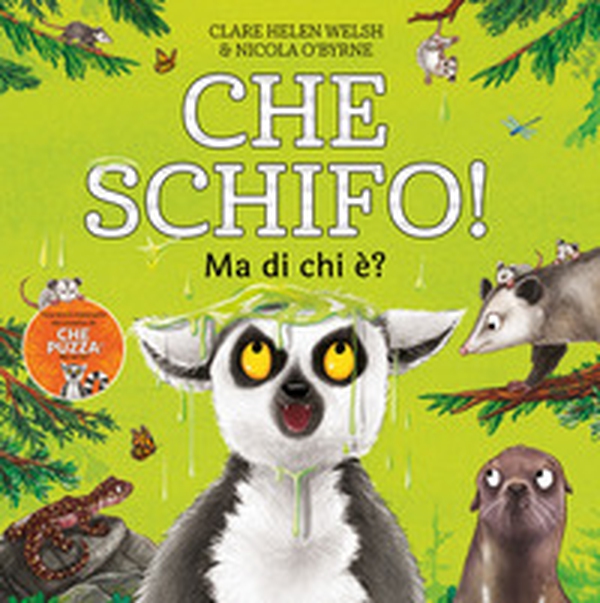 Che schifo! Ma di chi è? - Librerie.coop Che schifo! Ma di chi è? - Librerie.coop
