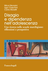 Disagio e dipendenza nell'adolescenza - Librerie.coop Disagio e dipendenza nell'adolescenza - Librerie.coop