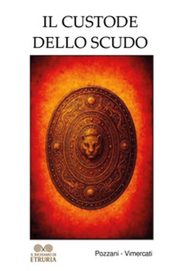 Il custode dello scudo - Librerie.coop