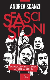 Sfascistoni. Manuale di resistenza a tutte le destre - Librerie.coop Sfascistoni. Manuale di resistenza a tutte le destre - Librerie.coop