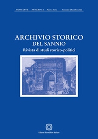 Archivio storico del Sannio. Rivista di studi storico-politici - Vol. 1-2 - Librerie.coop