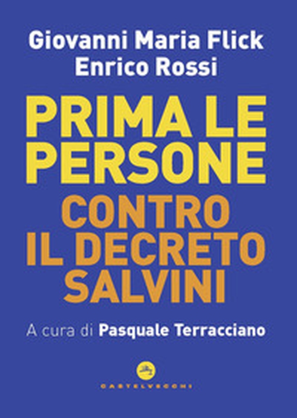 Prima le persone. Contro il decreto Salvini - Librerie.coop Prima le persone. Contro il decreto Salvini - Librerie.coop