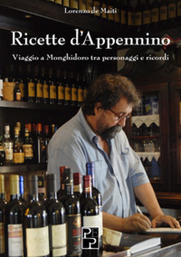 Ricette d'Appennino. Cucina e tradizioni - Librerie.coop Ricette d'Appennino. Cucina e tradizioni - Librerie.coop