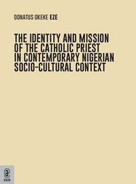 The identity and mission of the catholic priest in contemporary nigerian socio-cultural context - Librerie.coop