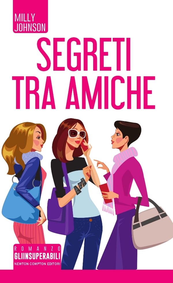 Segreti tra amiche - Librerie.coop Segreti tra amiche - Librerie.coop