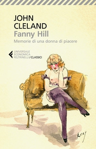 Fanny Hill. Memorie di una donna di piacere - Librerie.coop Fanny Hill. Memorie di una donna di piacere - Librerie.coop
