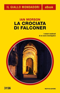 La crociata di Falconer (Il Giallo Mondadori) - Librerie.coop