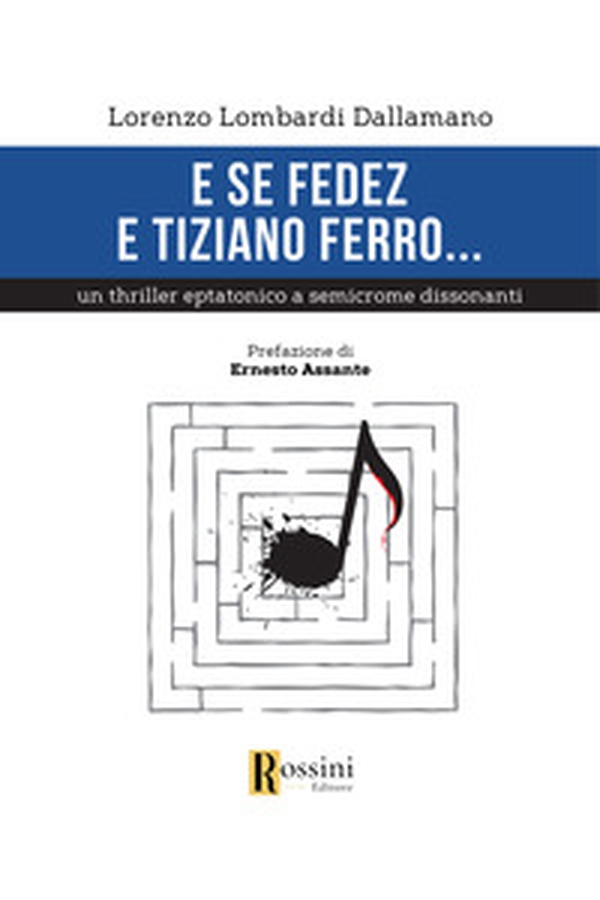 E se Fedez e Tiziano Ferro... - Librerie.coop E se Fedez e Tiziano Ferro... - Librerie.coop