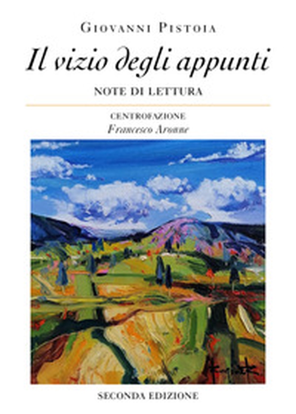 Il vizio degli appunti. Note di lettura - Librerie.coop Il vizio degli appunti. Note di lettura - Librerie.coop