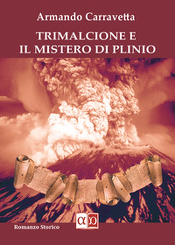 Trimalcione e il mistero di Plinio - Librerie.coop Trimalcione e il mistero di Plinio - Librerie.coop