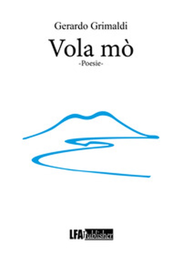 Vola mò - Librerie.coop Vola mò - Librerie.coop