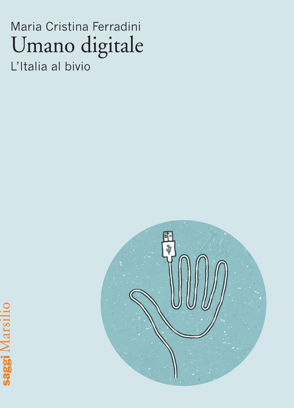 Umano digitale - Librerie.coop Umano digitale - Librerie.coop