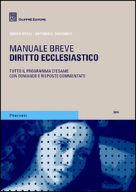 Diritto ecclesiastico. Tutto il programma d'esame con domande e risposte commentate - Librerie.coop