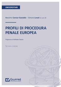 Profili di procedura penale europea - Librerie.coop