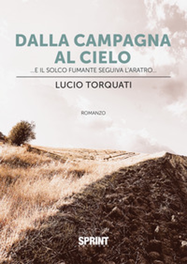 Dalla campagna al cielo - Librerie.coop Dalla campagna al cielo - Librerie.coop