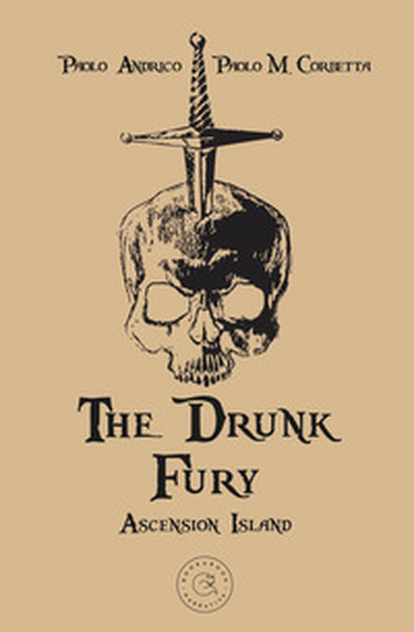 Ascension island. The drunk fury - Librerie.coop Ascension island. The drunk fury - Librerie.coop
