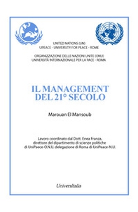 Il management del 21° secolo. Ediz. italiana e araba - Librerie.coop Il management del 21° secolo. Ediz. italiana e araba - Librerie.coop