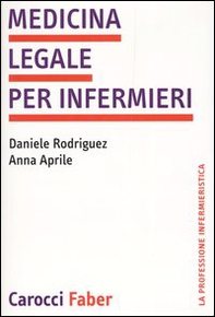 Medicina legale per infermieri - Librerie.coop Medicina legale per infermieri - Librerie.coop