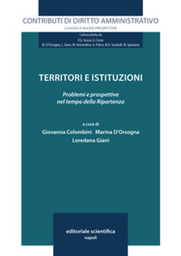 Territori e istituzioni. Problemi e prospettive nel tempo della Ripartenza - Librerie.coop Territori e istituzioni. Problemi e prospettive nel tempo della Ripartenza - Librerie.coop