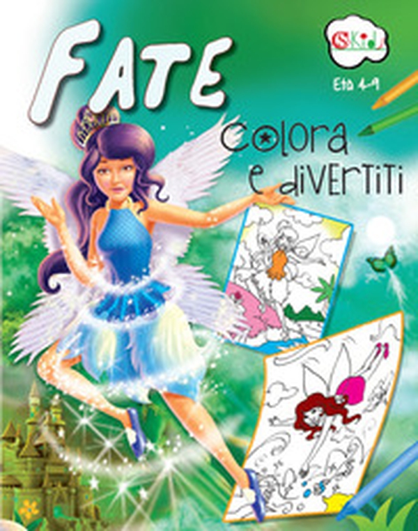 Fate. Colora e divertiti - Librerie.coop Fate. Colora e divertiti - Librerie.coop
