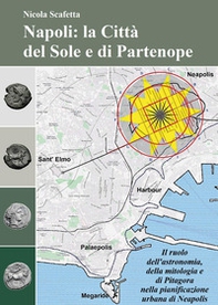 Napoli: la città del Sole e di Partenope - Librerie.coop