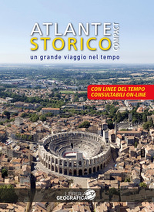 Atlante storico compact - Librerie.coop Atlante storico compact - Librerie.coop