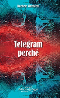 Telegram perché - Librerie.coop Telegram perché - Librerie.coop