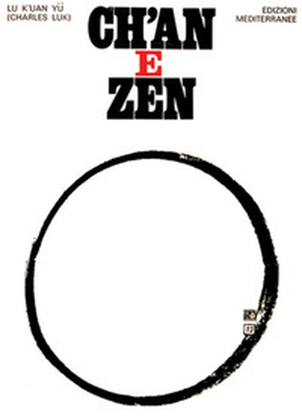 Ch'an e zen - Librerie.coop Ch'an e zen - Librerie.coop
