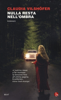 Nulla resta nell'ombra - Librerie.coop