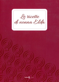 Le ricette di nonna Elda - Librerie.coop