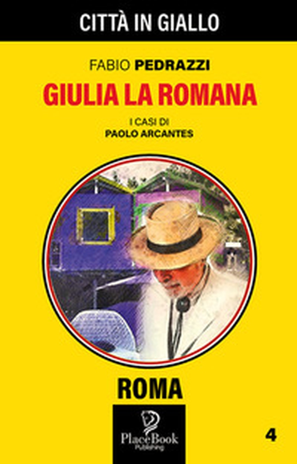 Giulia la romana. I casi di Paolo Arcantes - Librerie.coop Giulia la romana. I casi di Paolo Arcantes - Librerie.coop