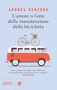 L'amore o l'arte della manutenzione della bicicletta - Librerie.coop