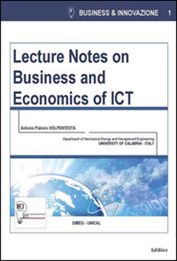 Lecture notes on business and economics of ICT - Librerie.coop