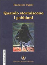 Quando storniscono i gabbiani - Librerie.coop Quando storniscono i gabbiani - Librerie.coop