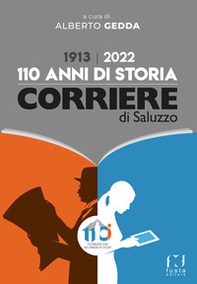 Corriere di Saluzzo, 1913-2022. 110 anni di storia - Librerie.coop Corriere di Saluzzo, 1913-2022. 110 anni di storia - Librerie.coop