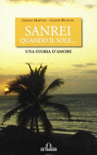 Surnei. Quando il sole... Una storia d'amore - Librerie.coop