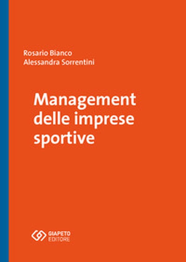 Management delle imprese sportive - Librerie.coop Management delle imprese sportive - Librerie.coop