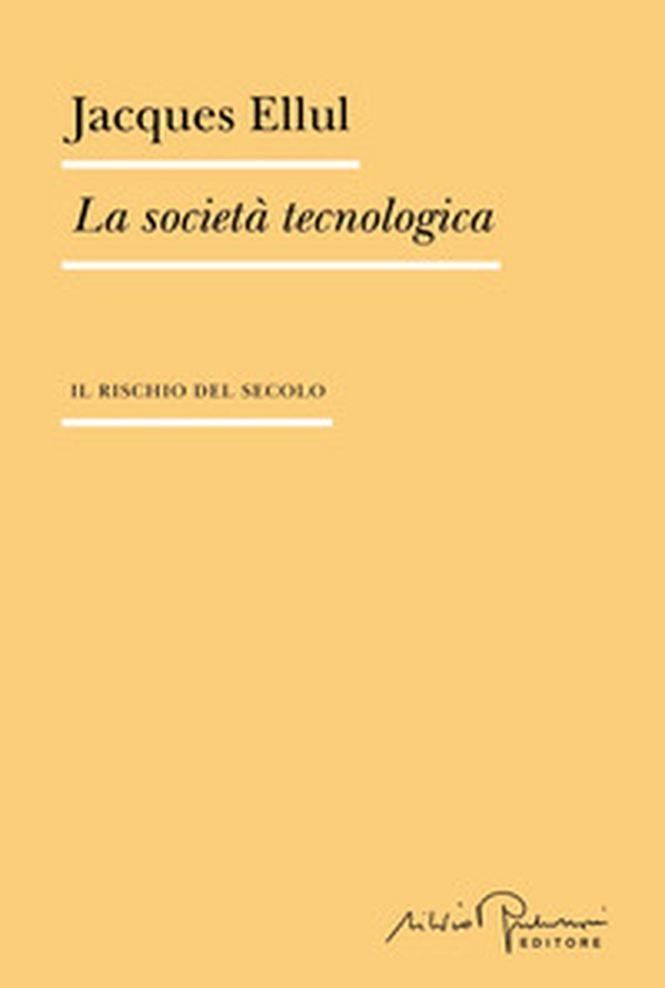 La società tecnologica. Il rischio del secolo - Librerie.coop La società tecnologica. Il rischio del secolo - Librerie.coop