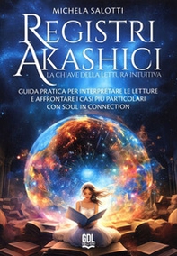 Registri akashici. La chiave della lettura intuitiva - Librerie.coop