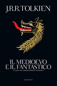 Il medioevo e il fantastico - Librerie.coop Il medioevo e il fantastico - Librerie.coop