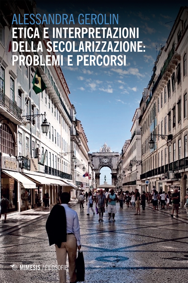 Etica e interpretazioni della secolarizzazione: problemi e percorsi - Librerie.coop Etica e interpretazioni della secolarizzazione: problemi e percorsi - Librerie.coop